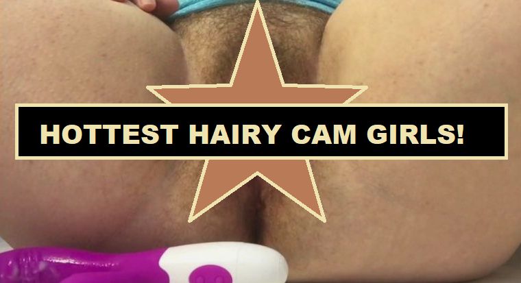 hairy cam girls